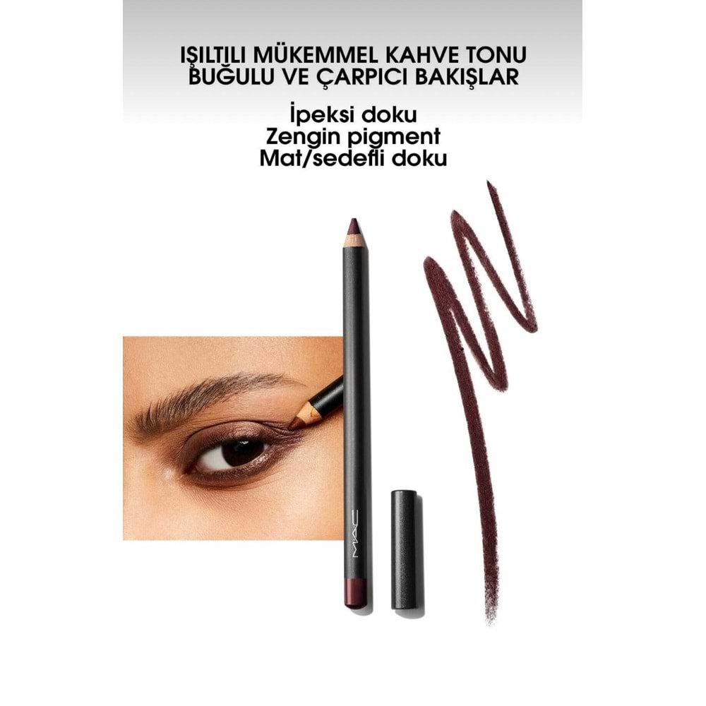 MAC YUMUŞAK UÇLU GÖZ KALEMİ - EYE KOHL - TEDDY